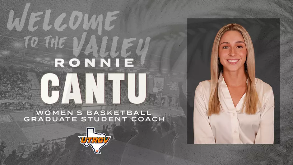 Ronnie Cantu Joins Women’s Basketball as Graduate Student Coach