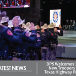 DPS Welcomes 130 New Troopers to Texas Highway Patrol