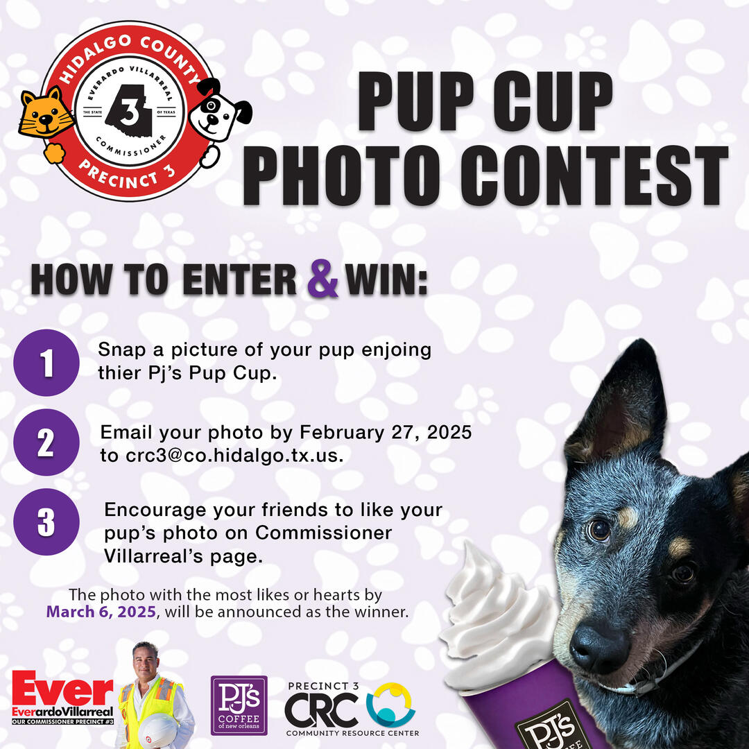 Hidalgo County Precinct 3 and PJ’s Coffee Unleash the Pup Cup Photo Contest 