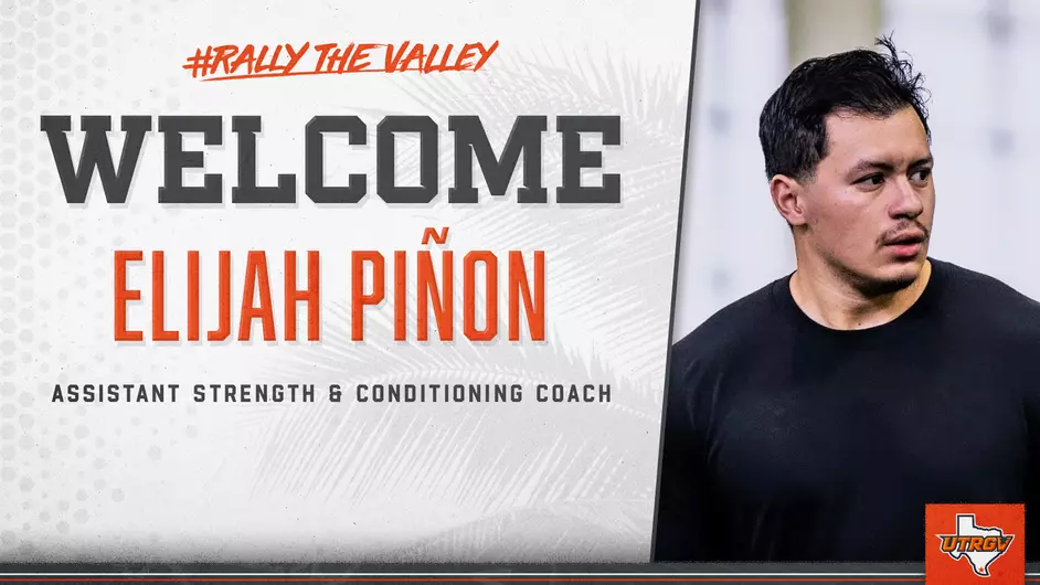 UTRGV Athletics Hires Elijah Piñon as Assistant Strength & Conditioning Coach