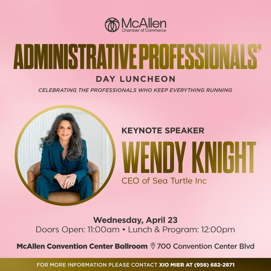 McAllen Chamber of Commerce to Host Administrative Professionals Day Luncheon