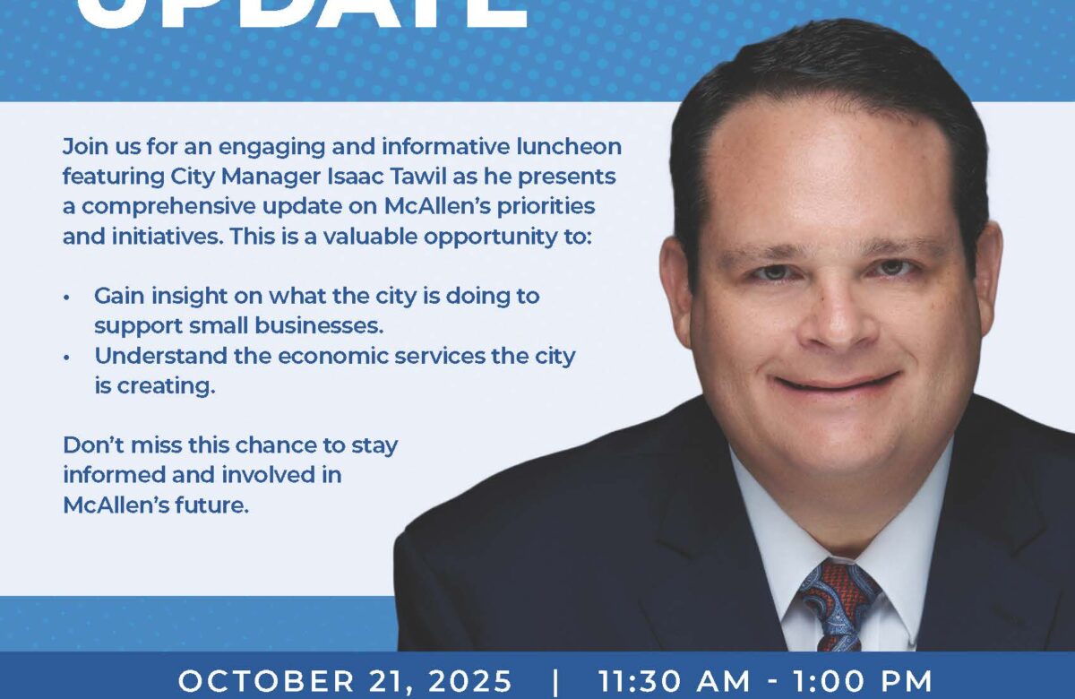 City Manager Update Focused on McAllen Priorities and Initiatives